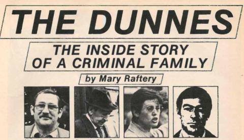 The Dunnes - Dublin's Original Crime Family
