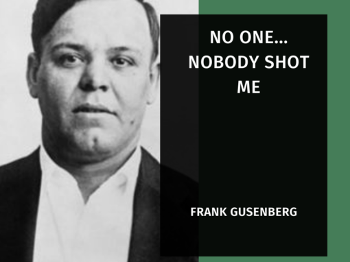 Frank Gusenberg Quote